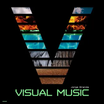 Visual Music by JORGE GRANDA