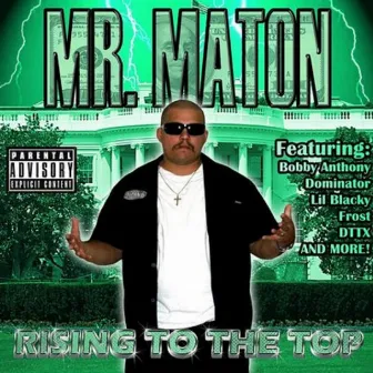 Rising To The Top by Mr. Maton