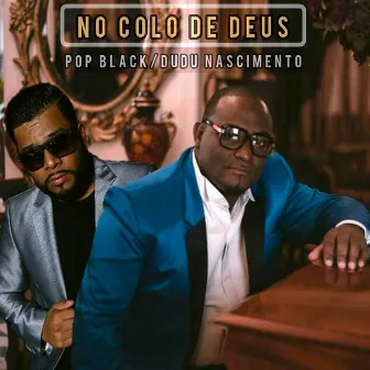 NO COLO DE DEUS by Pop Black