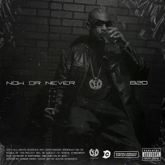 Now Or Never by B2D