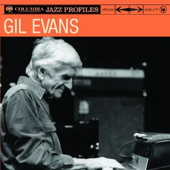 Jazz Profiles by Gil Evans