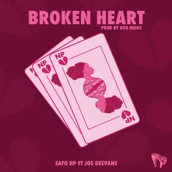 Broken Heart by Safo NP