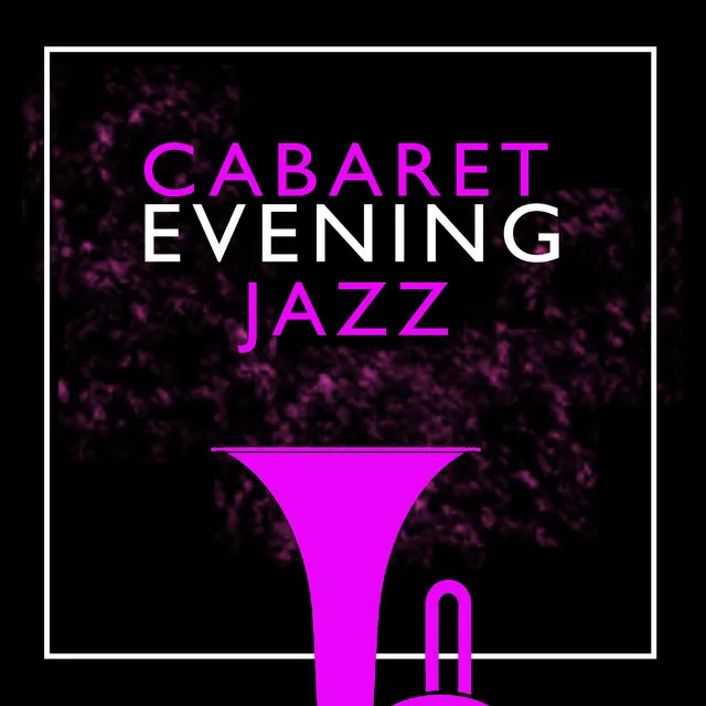 Cabaret Evening Jazz