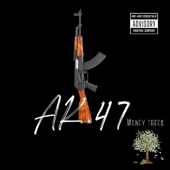 Ak 47 by money magal