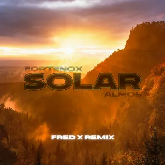 Solar (Fred X Remix) by Fred X