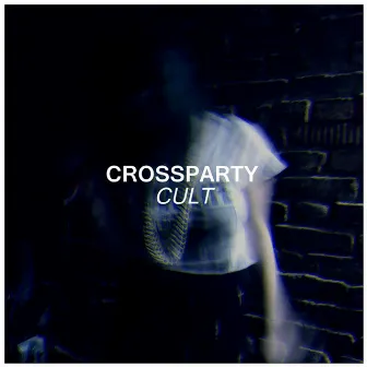 Cult by Crossparty