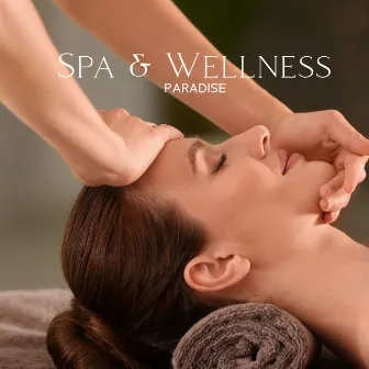 Spa & Wellness Paradise: Soothing And Relaxing Background Music For Spa, Massage, Aromatherapy, Yoga, Reiki by Zona Relax