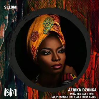 Afrika Dzonga EP (Remixes) by Selomi