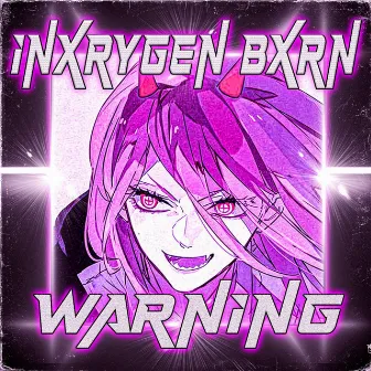 WARNING by BXRN