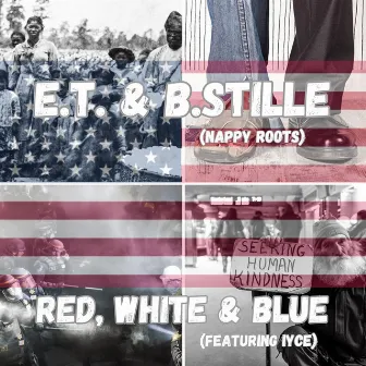 Red White & Blue by E.T.