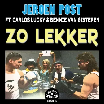 Zo Lekker (Radio Edit) by Jeroen Post