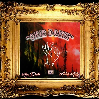 OKIE DOKIE by Gorgeous Jefe