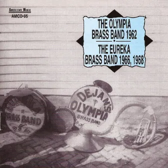 1962 & 1966-1968 by The Eureka Brass Band