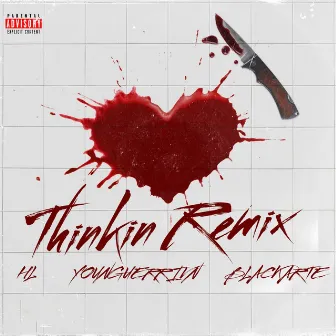 Thinkin (Remix) by Younguerrivn