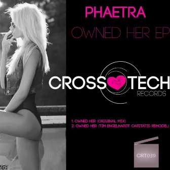 Owned Her EP by Phaetra