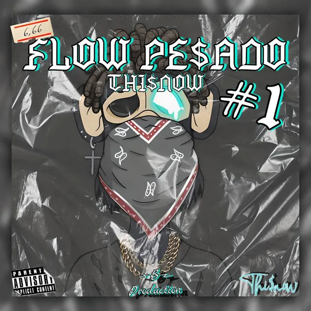 Flow Pesado #1