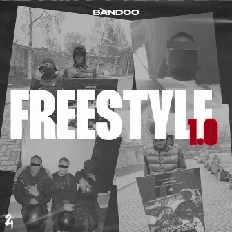 #FREESTYLE 1.0 by Bandoo