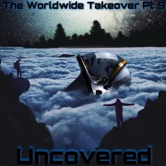 The Worldwide Takeover Pt 9 by b2emusicgroup