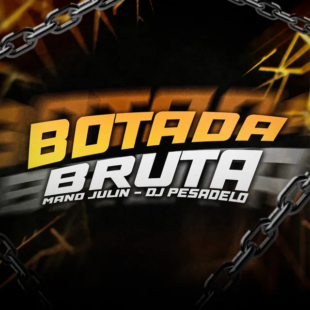 Botada Bruta