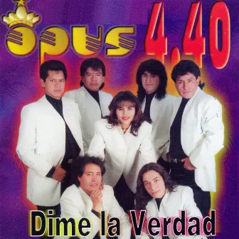 Dime la Verdad by Opus 4:40