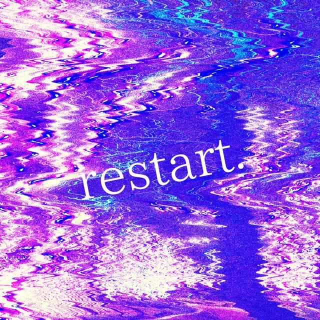 restart