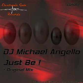 Just Be! by DJ Michael Angello