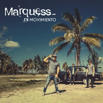 En Movimiento by Marquess