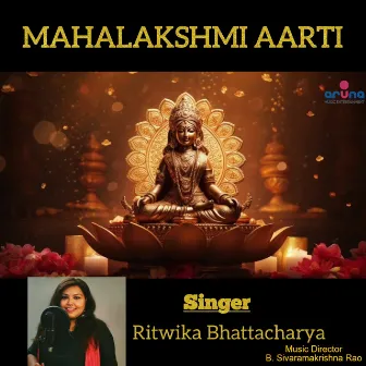 MAHALAKSHMI AARTI by RITWIKA BHATTACHARYA