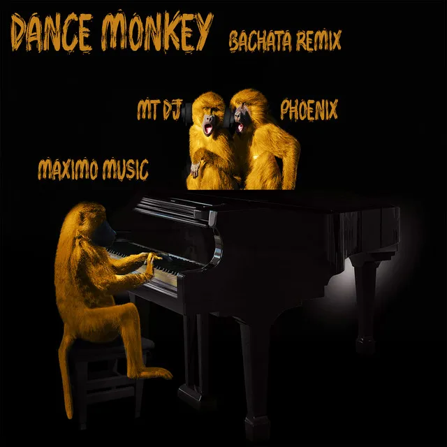 Dance Monkey - Maximo Music bachata remix