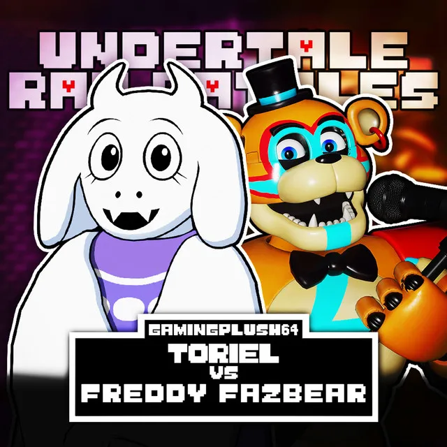 Toriel vs. Freddy Fazbear