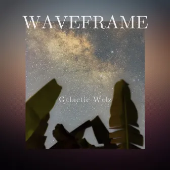 Galactic Walz by Waveframe