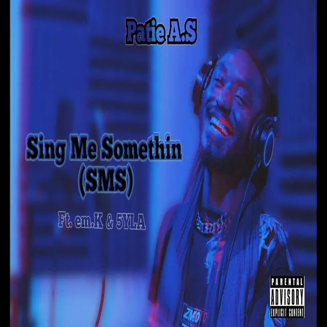 Sing Me Somethin (SMS)