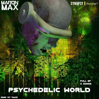 Psychedelic World by Maron Max