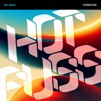 Overdose by Nic Zega