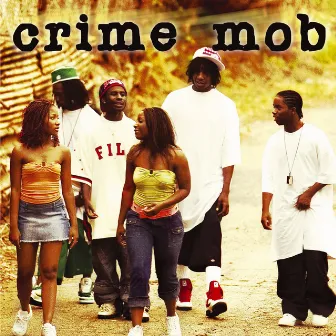 Crime Mob by Crime Mob