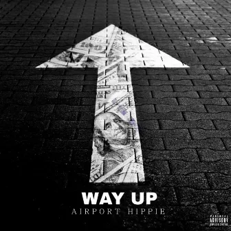 Way Up by Airport Hippie