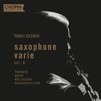 Paweł Gusnar. Saxophone Varie vol. 4 by Pawel Gusnar