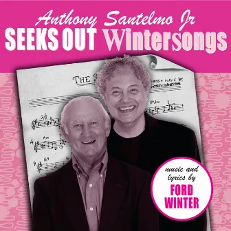 Anthony Santelmo Jr Seeks out Wintersongs by Anthony Santelmo Jr