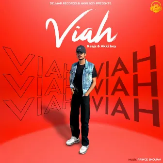 Viah by Akki Boy