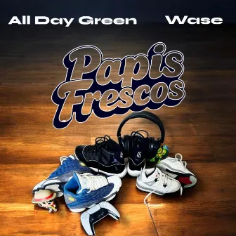 Papis Frescos by All Day Green