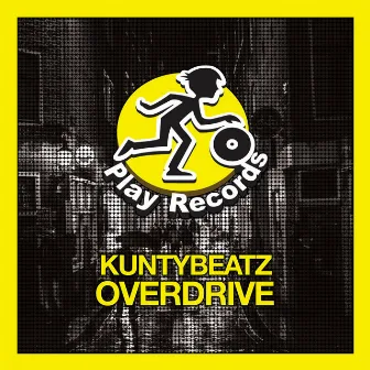 OverDrive by KuntyBeatz