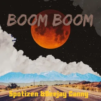 Boom Boom by Spotizen