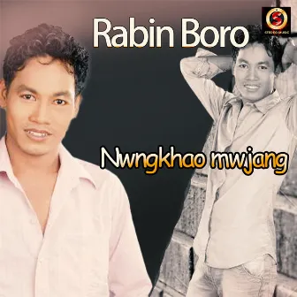 Nwngkhao mwjang by Rabin Boro