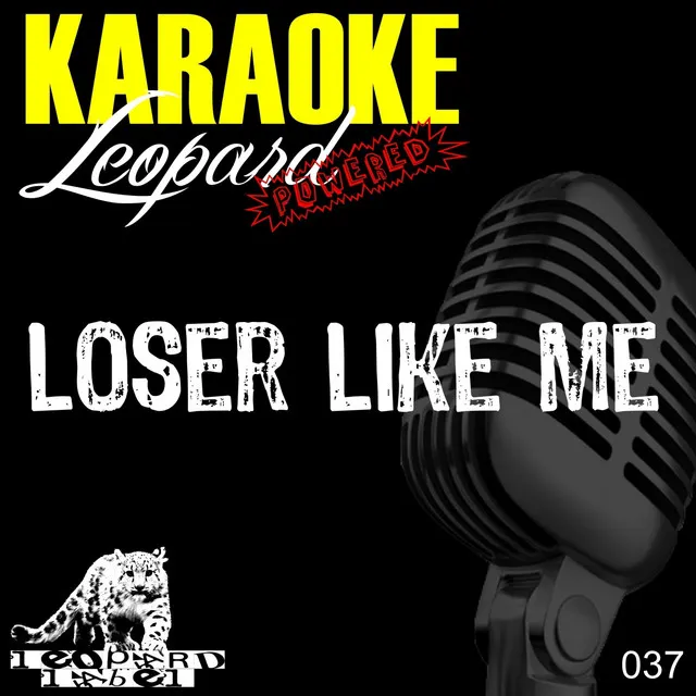 Loser Like Me