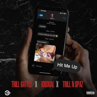 Hit Me Up by Trill N Spaz