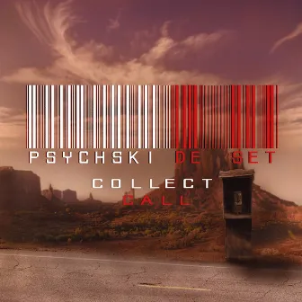 Collect Call by Psychski De Set