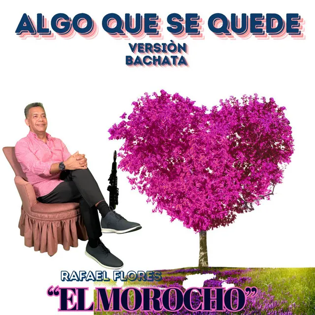 Algo Que Se Quede (Versión Bachata)