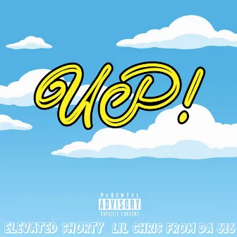 UP! by Elevated $horty