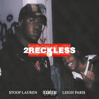 2 Reckless by Stoop Lauren