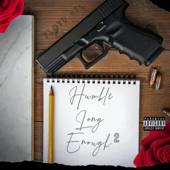 Humble Long Enough by Floyd Nfl